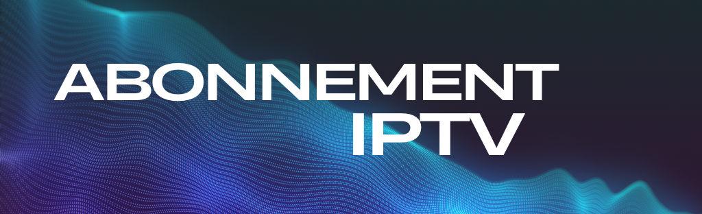 IPTV au Maroc : Une révolution dans la consommation de la télévision